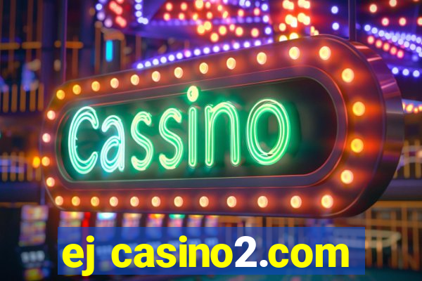 ej casino2.com